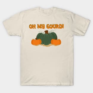 Oh My Gourd Funny Fall Saying T-Shirt